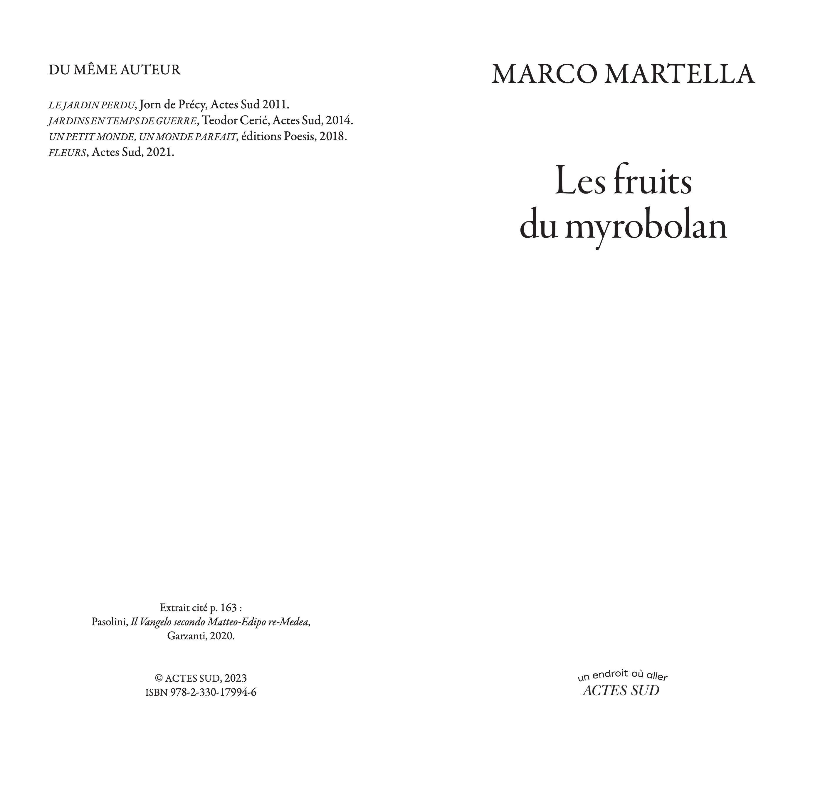 Marco Martella - Les fruits du myrobolan