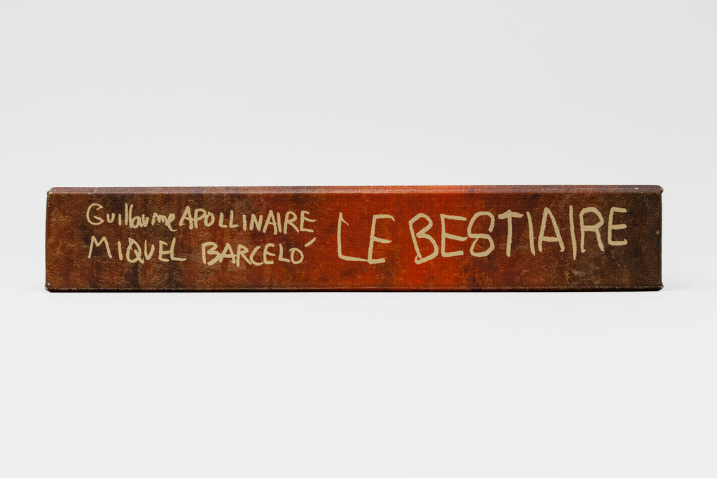 Miquel Barceló & Guillaume Apollinaire - Le Bestiaire ou Cortège d’Orphée