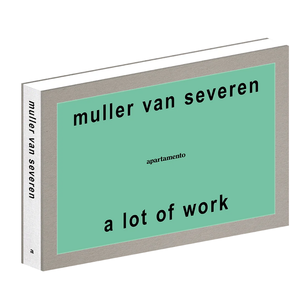 Muller Van Severen - A Lot of Work