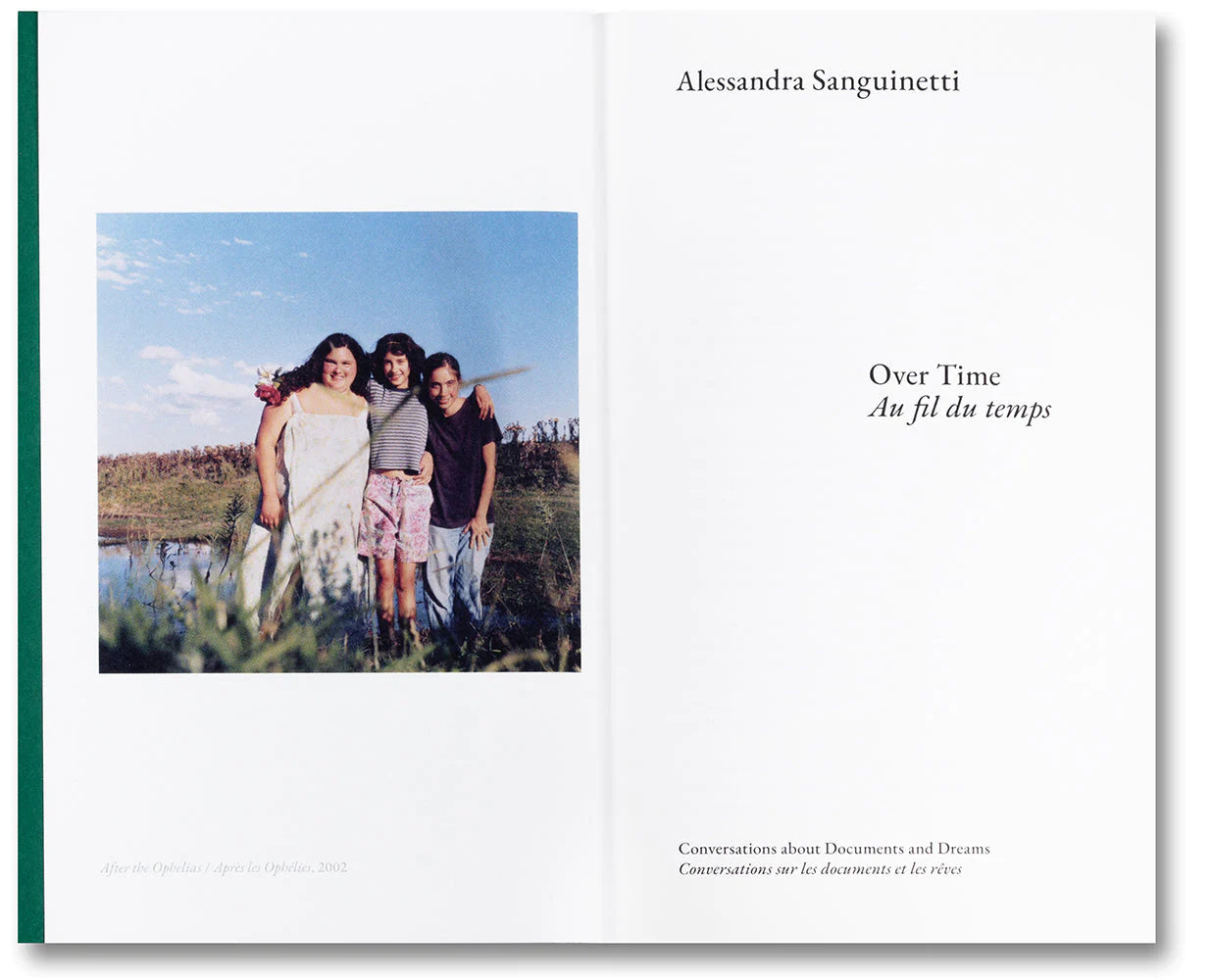 Alessandra Sanguinetti - Au fil du temps. Conversations sur les documents et les rêves