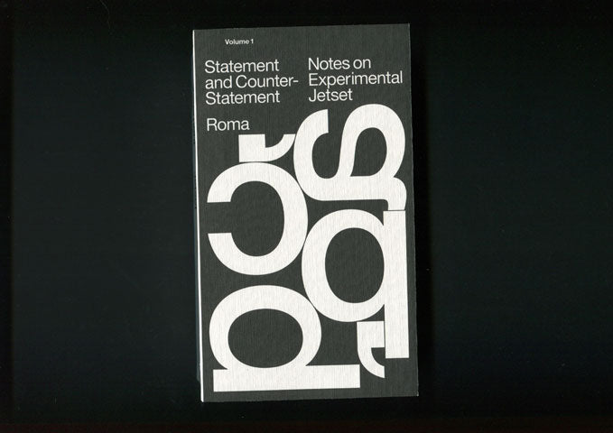 Statement and Counter-Statement (Notes on Experimental Jetset / Volume 1)