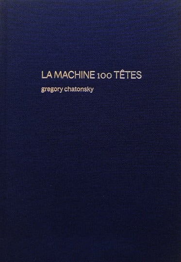 Grégory Chatonsky - La Machine 100 Têtes