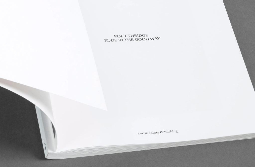 Roe Ethridge - Rude in the Good Way