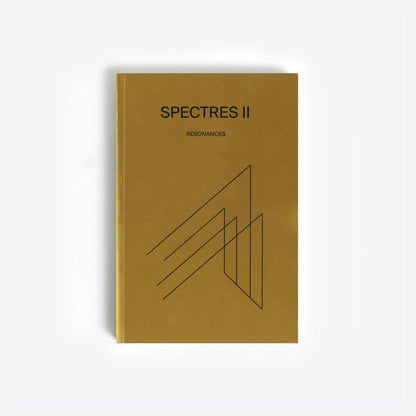 Spectres - N°2 "Resonances"