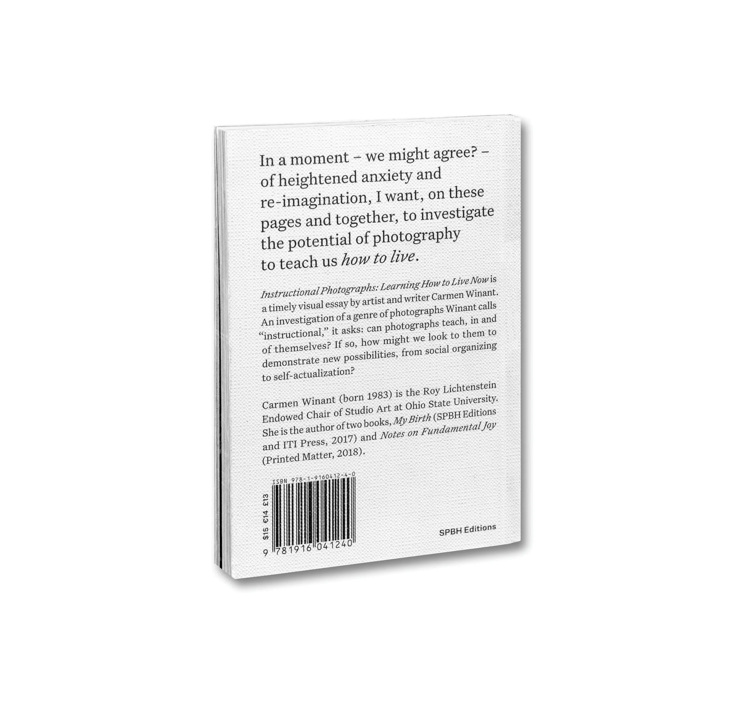 Carmen Winant - Instructional Photography: Learning How to Live Now