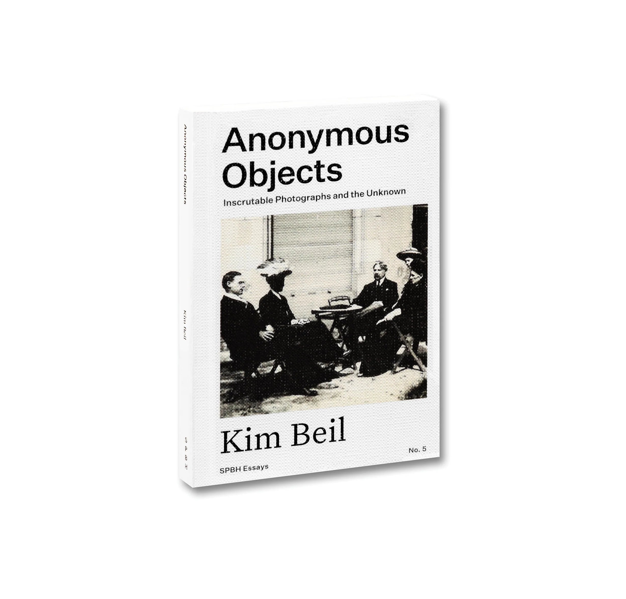 Kim Beil - Anonymous Objects: Inscrutable Photographs and the Unknown