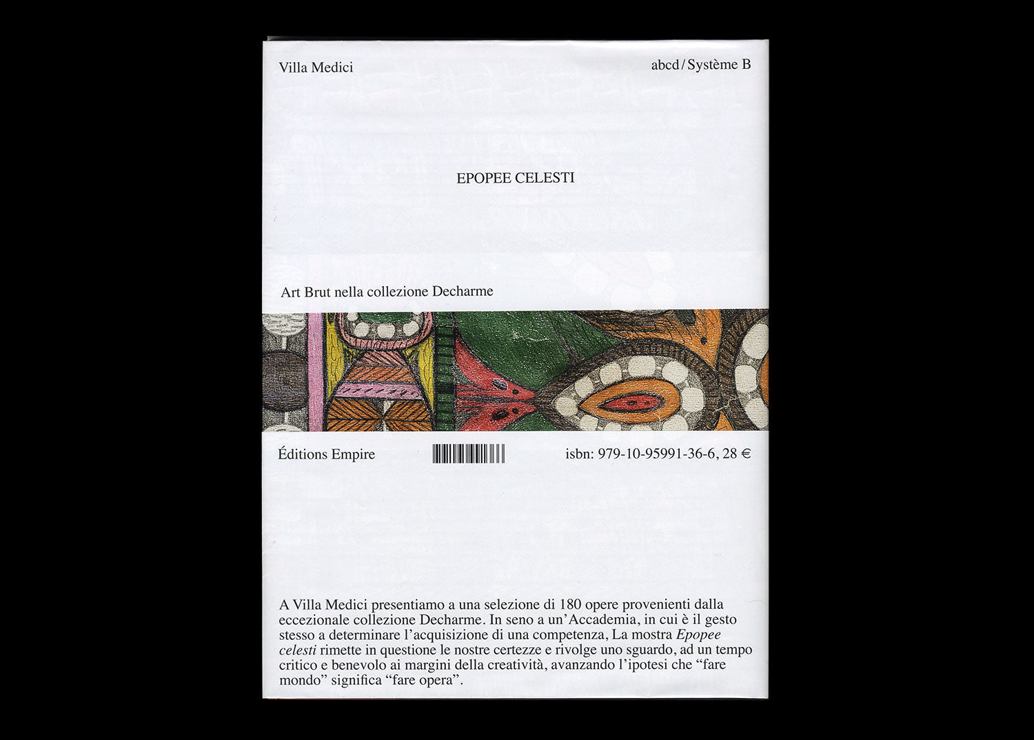 Épopées célestes – Art brut dans la collection Decharme