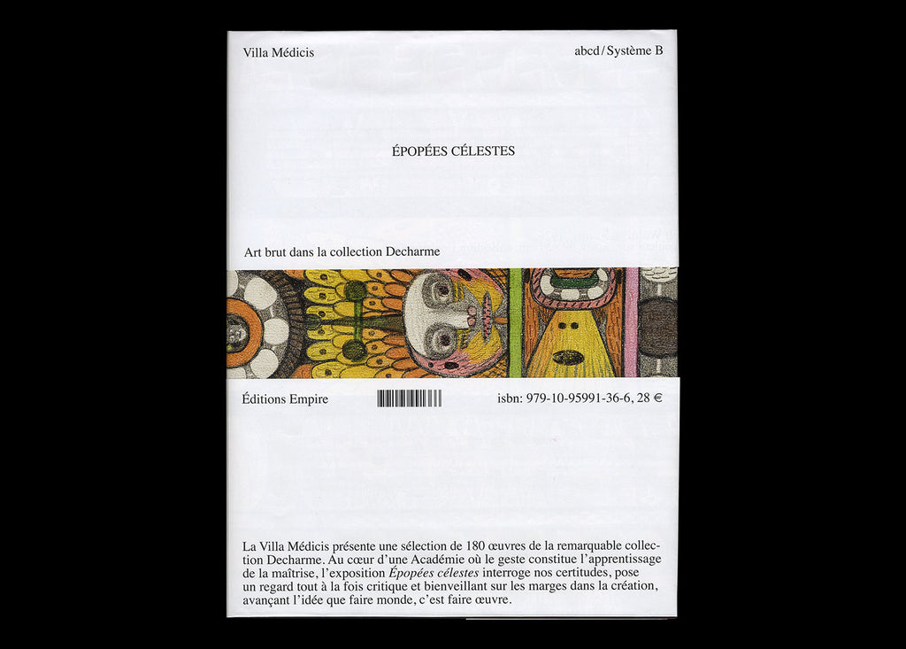 Épopées célestes – Art brut dans la collection Decharme