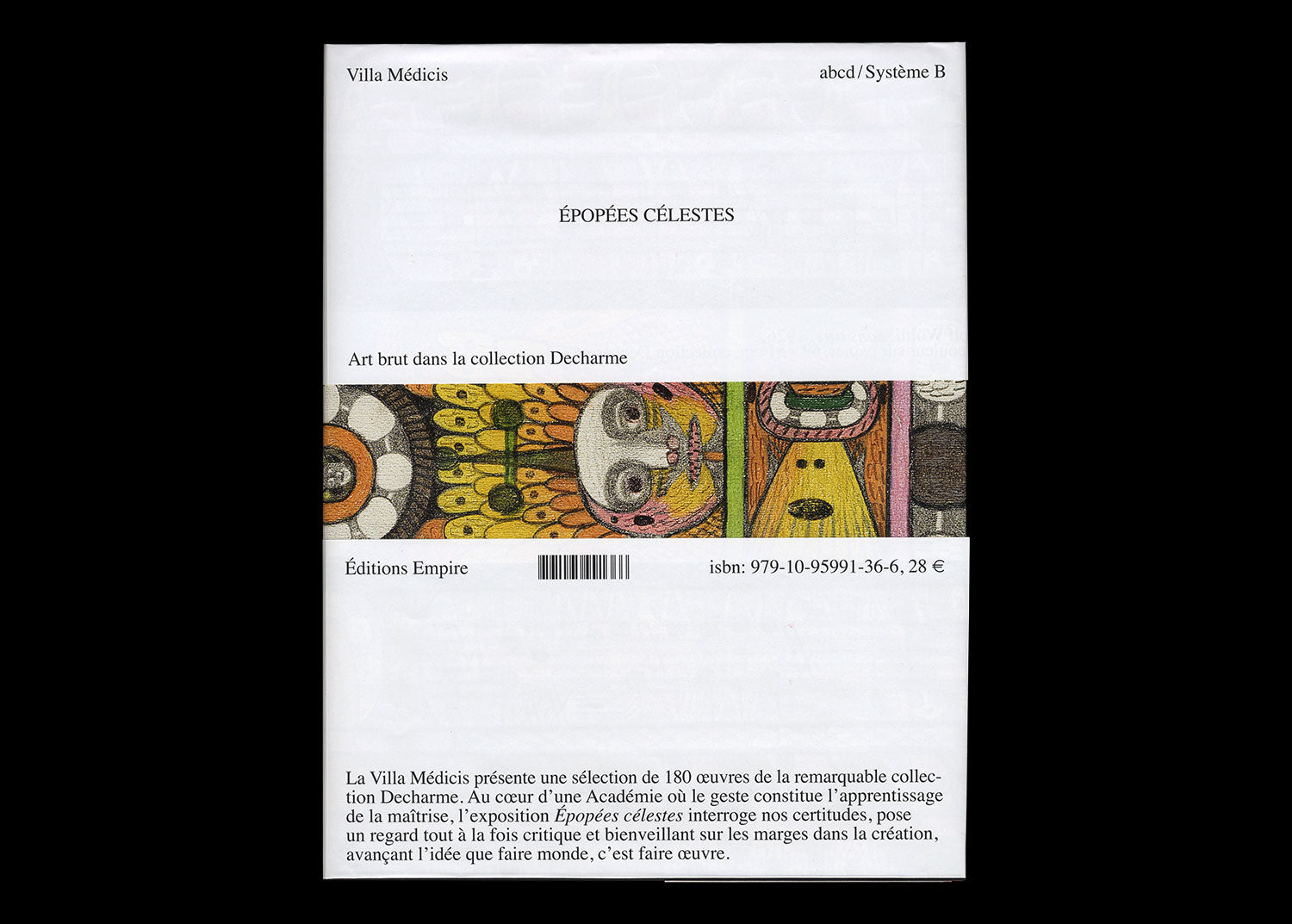 Épopées célestes – Art brut dans la collection Decharme