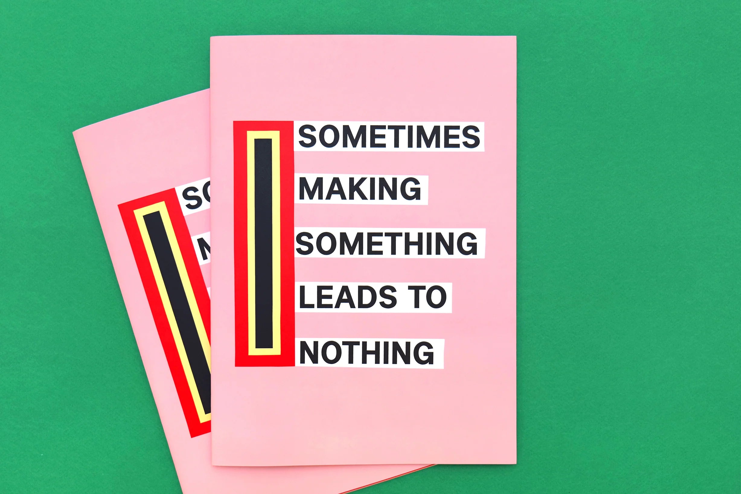 Nathalie Du Pasquier - Sometimes Making Something Leads to Nothing