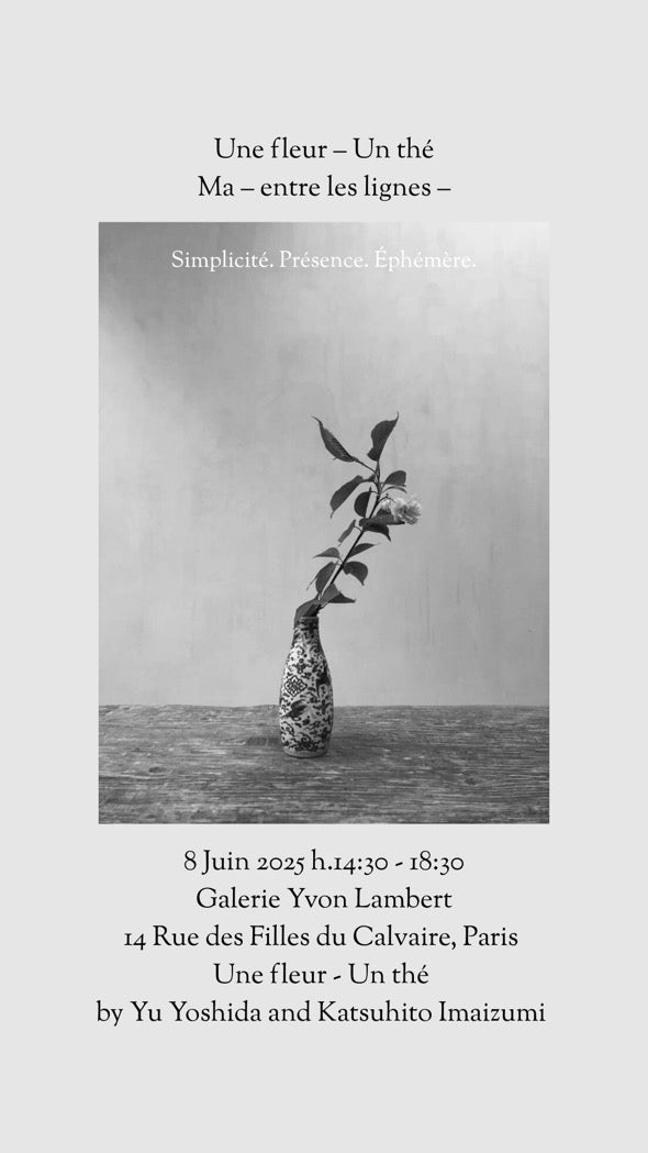 <sup>Event - June 8, 2025 <br></sup>Katsuhito Imaizumi & Yu Yoshida - Une Fleur, Un Thé