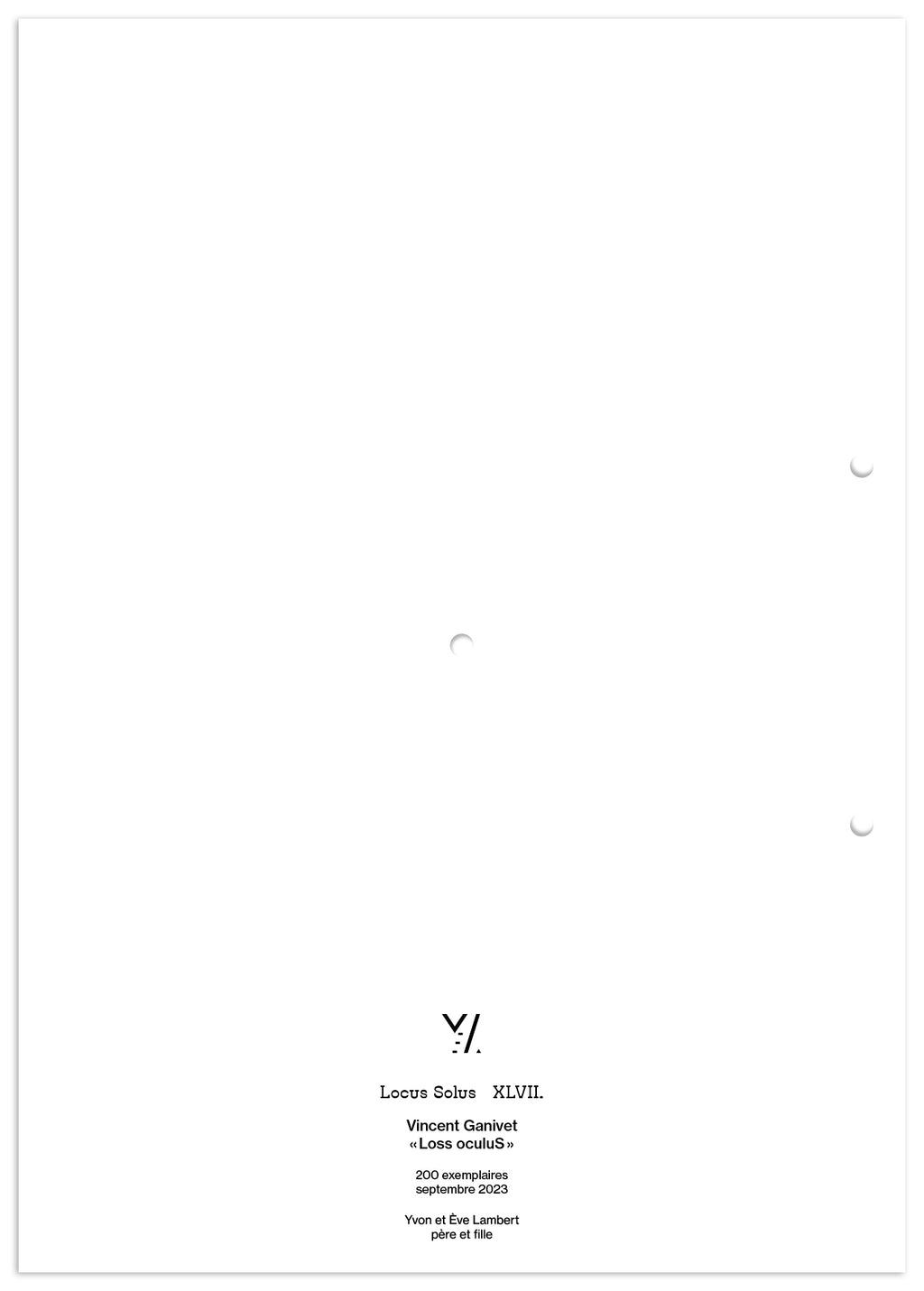 Locus Solus XLVII. - Vincent Ganivet