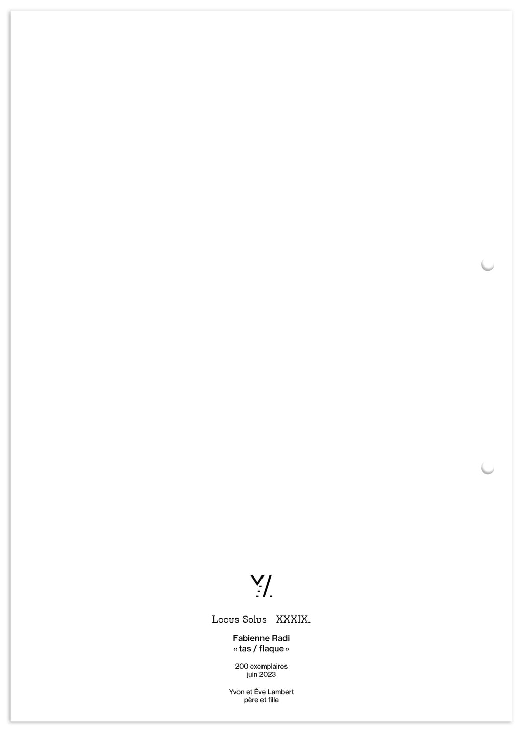 Locus Solus XXXIX. - Fabienne Radi