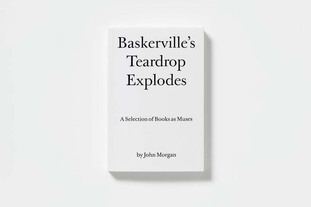 John Morgan - Baskerville’s Teardrop Explodes
