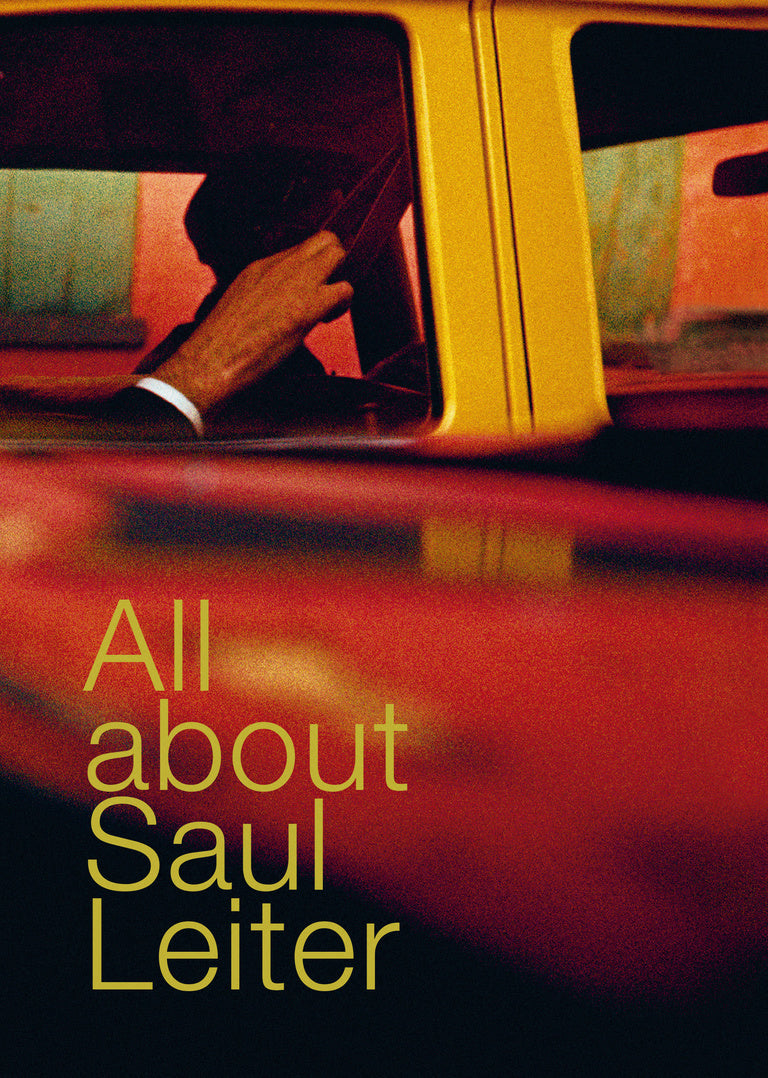 Saul Leiter - All About Saul Leiter (Édition Française)