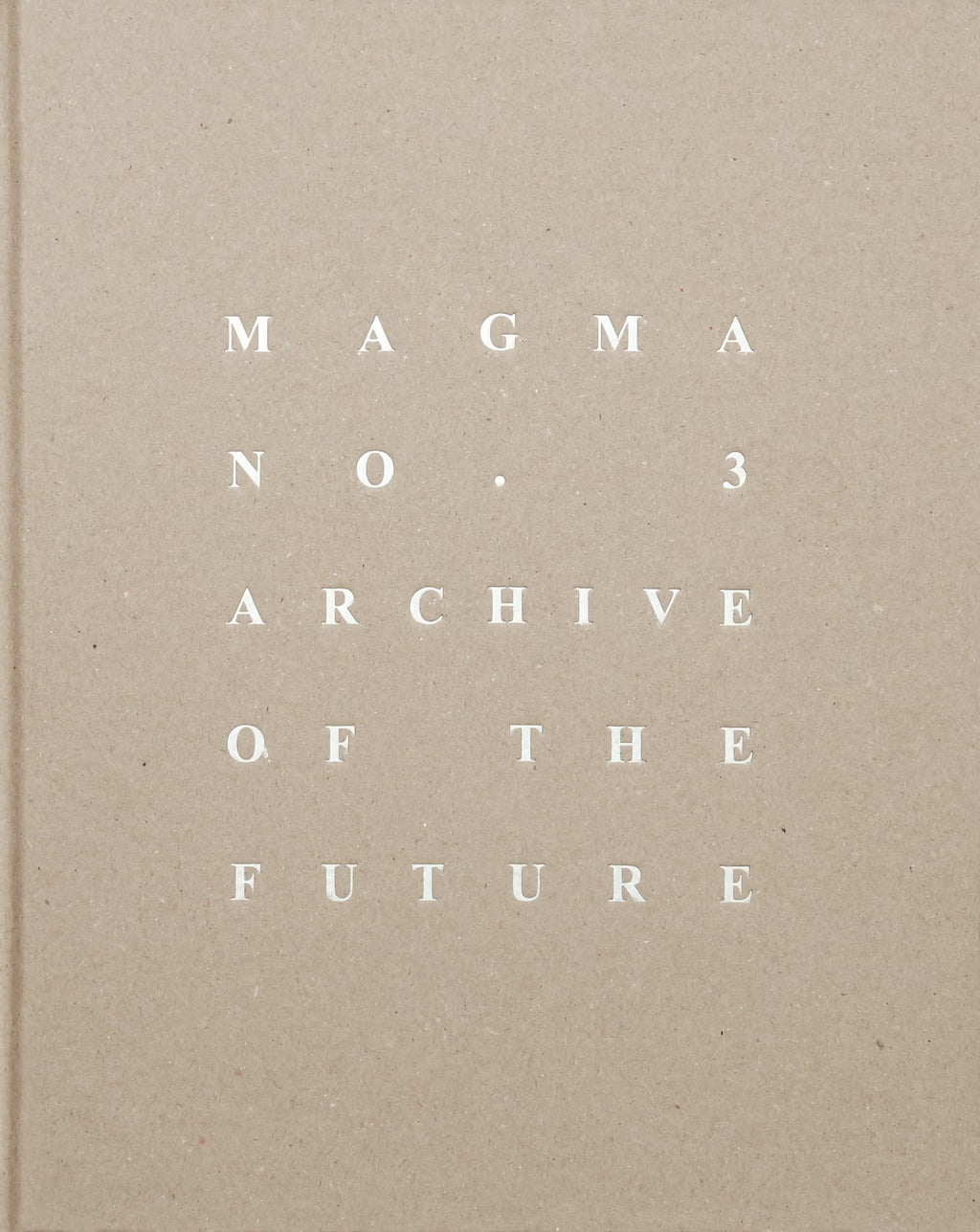 Magma - Issue N°3 "Archive of the Future"