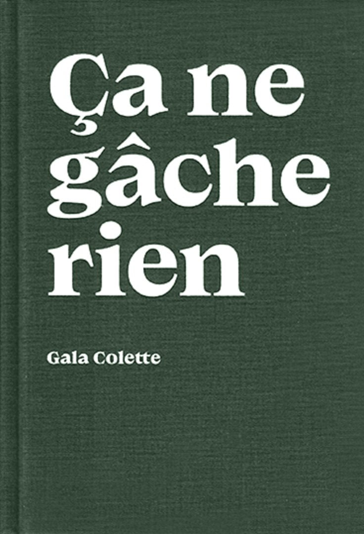 Gala Colette - Ça ne gâche rien