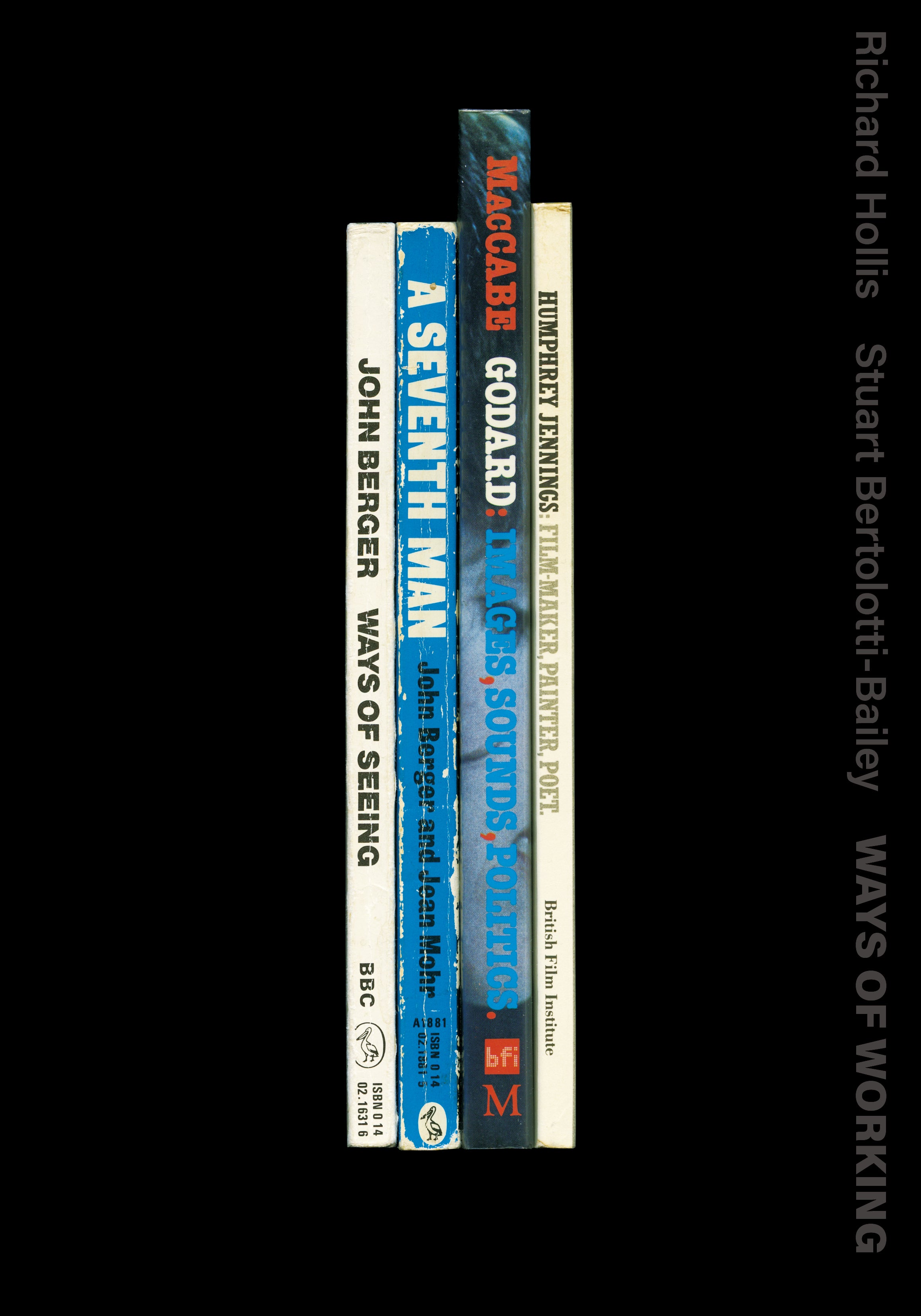 Richard Hollis, Stuart Bertolotti-Bailey - Ways of working