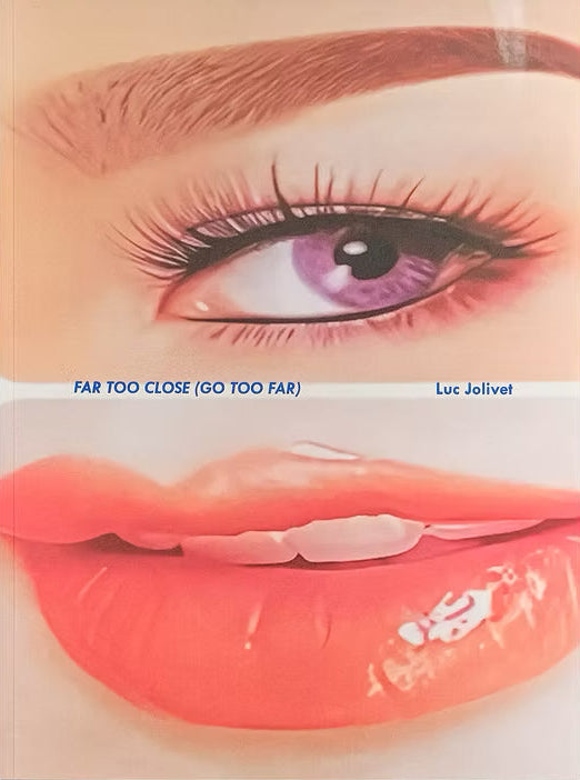 Luc Jolivet - Far Too Close (Go Too Far)