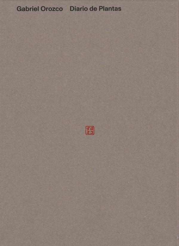 Gabriel Orozco - Diario de Plantas