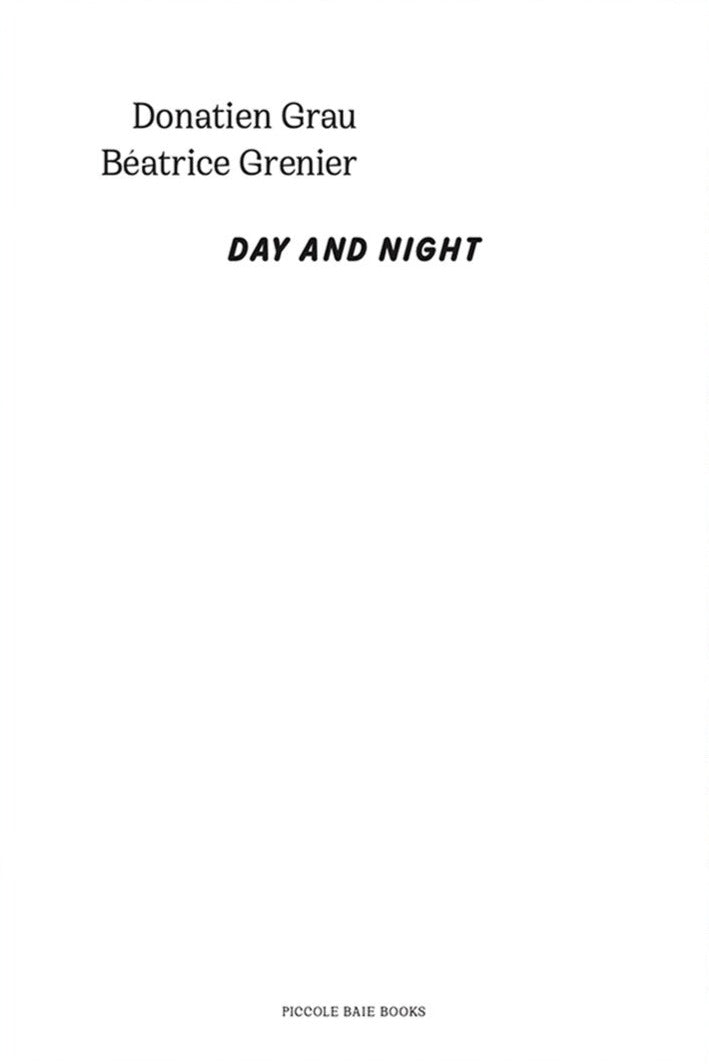 Donatien Grau & Béatrice Grenier - Day and night