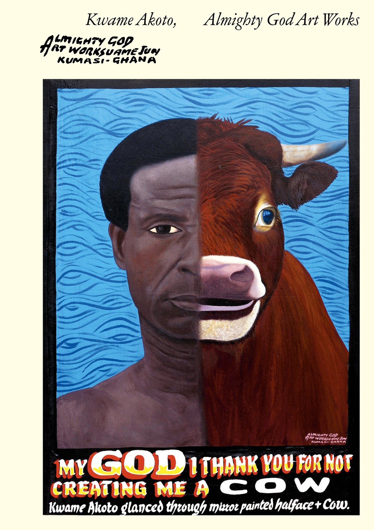 Kwame Akoto - Almighty God Art Works