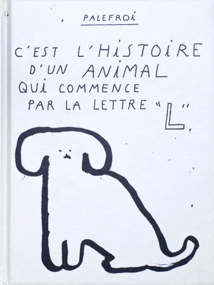 Palefroi - C'est l'histoire d'un animal qui commence par la lettre "L"