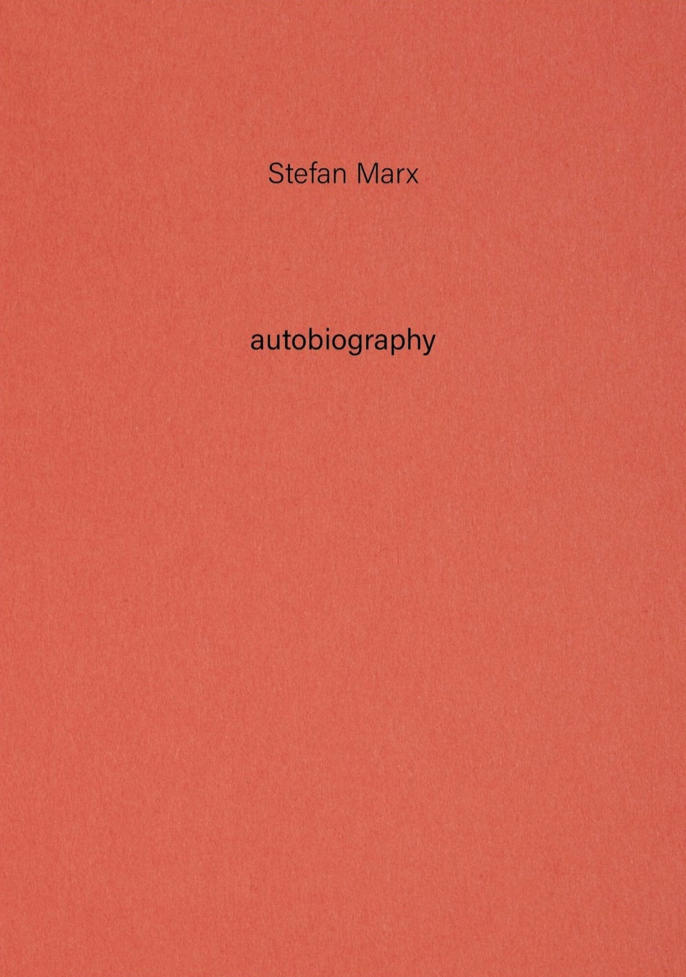 Autobiography - N°14 Stefan Marx