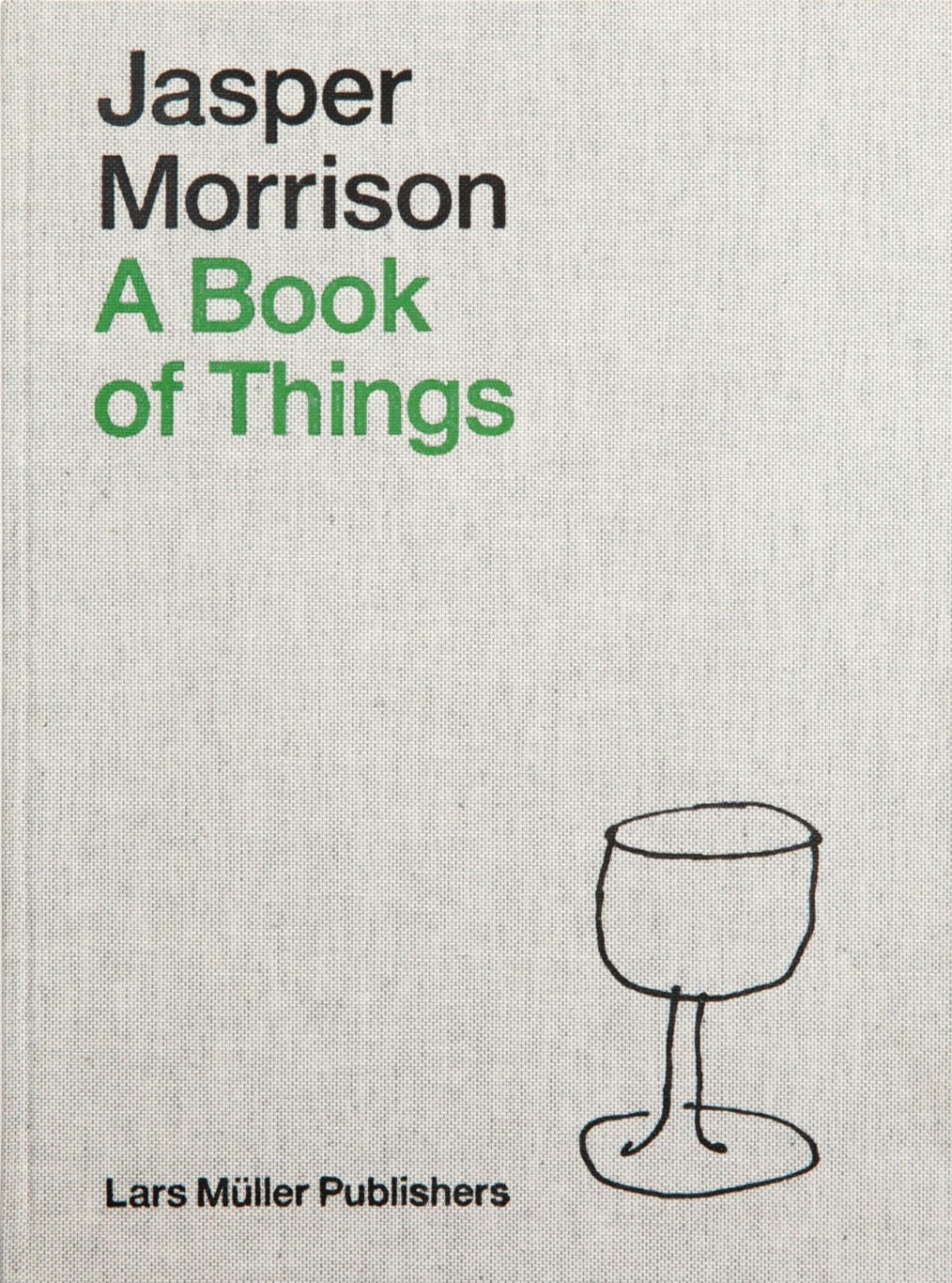 Jasper Morrison - A Book of Things