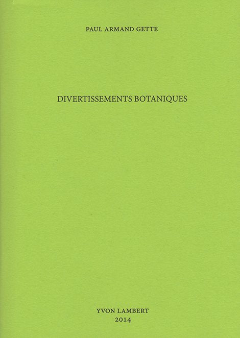 Paul Armand Gette - Divertissements Botaniques