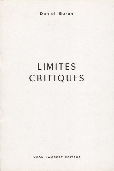 Daniel Buren - Limites critiques