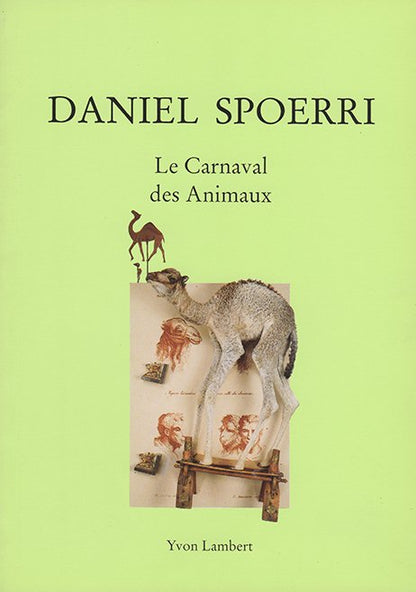 Daniel Spoerri - Le Carnaval des Animaux