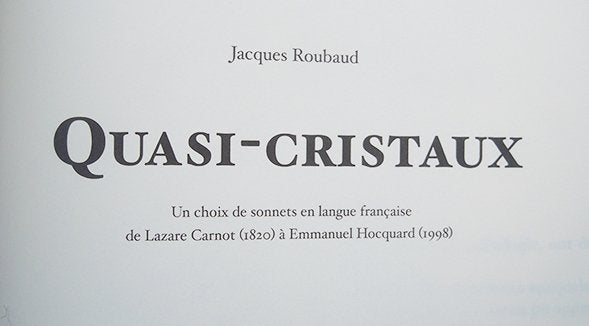 Jacques Roubaud - Quasi-Cristaux