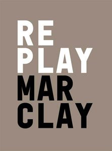 Christian Marclay - Replay