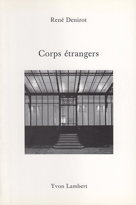 René Denizot - Corps étrangers