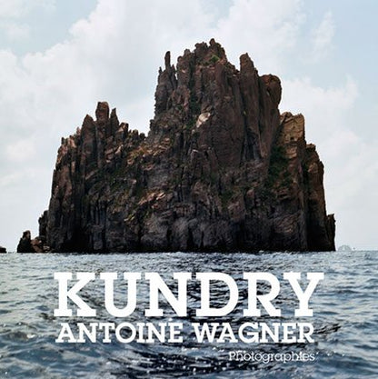 Antoine Wagner - Kundry (Limited Edition)