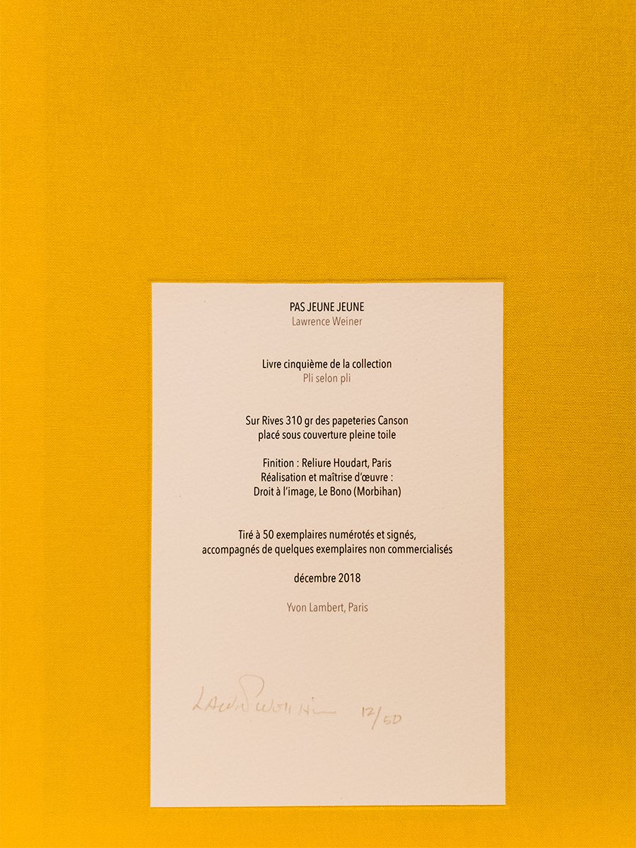 Lawrence Weiner - PAS JEUNE JEUNE