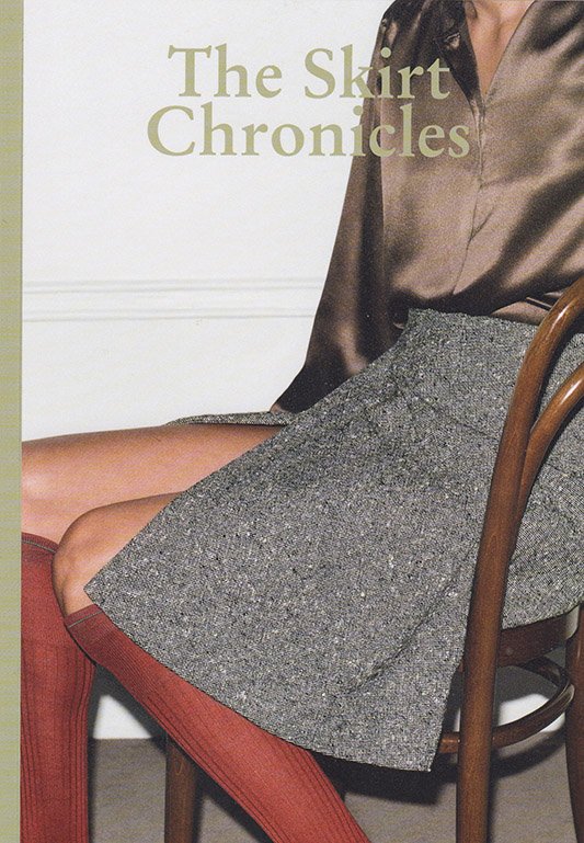 The Skirt Chronicles - Volume 1