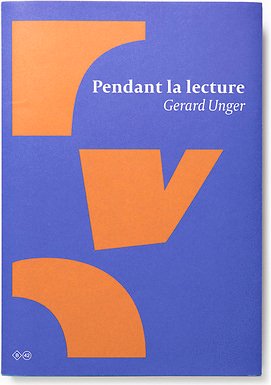 Gerard Unger- Pendant la lecture