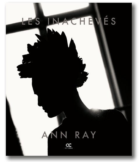 Ann Ray - Les Inachevés