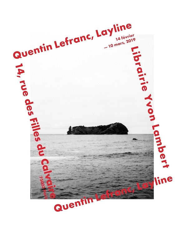 QUENTIN LEFRANC "LAYLINE" (print)