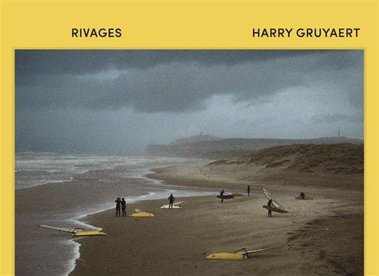 Harry Gruyaert - Rivages