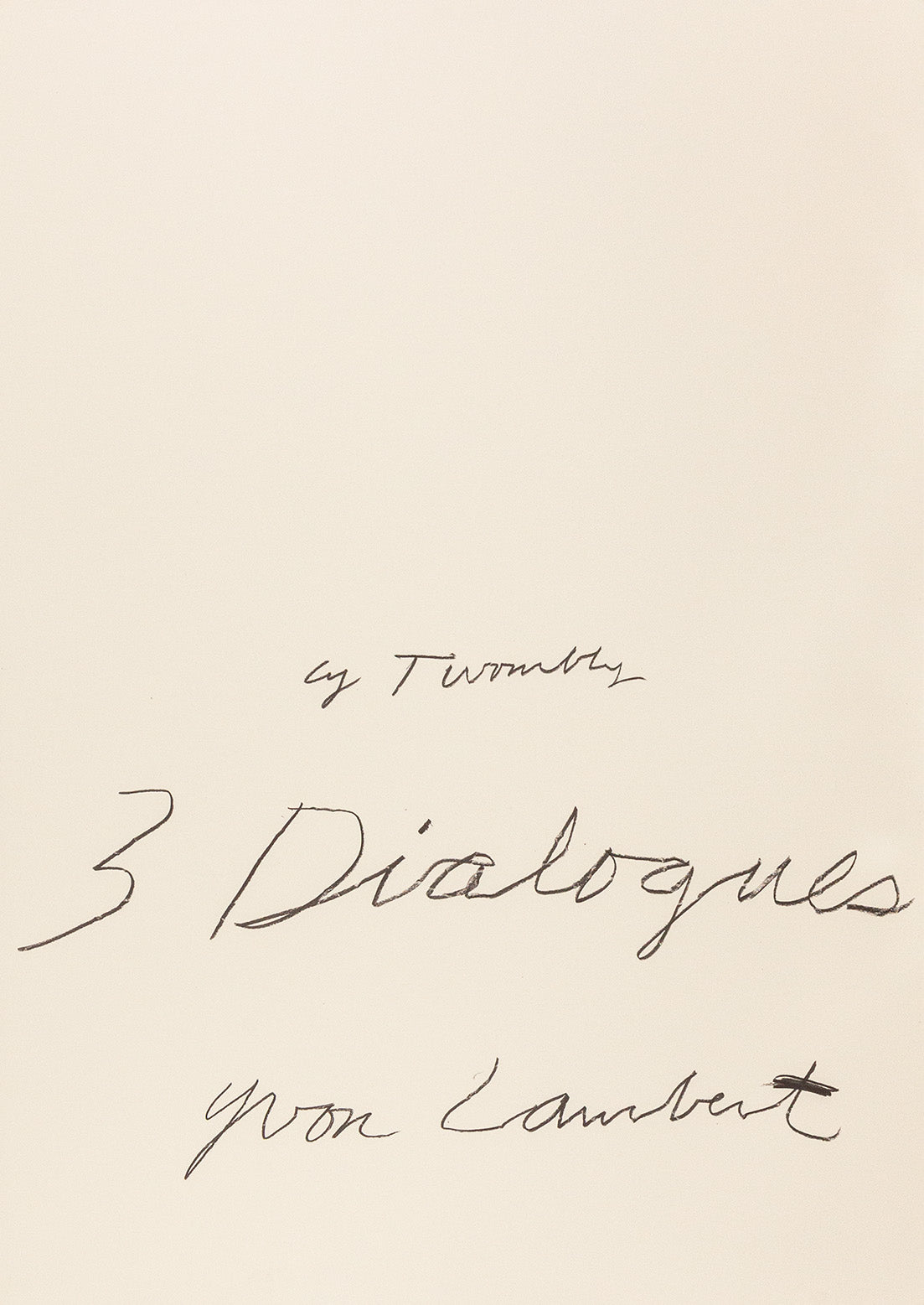 Cy Twombly - Three Dialogues (1). Print, 1977