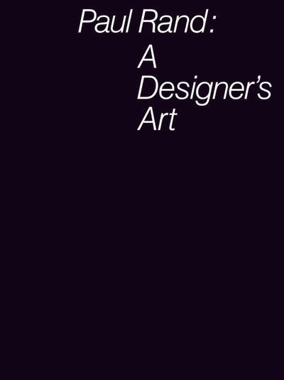 Paul Rand - L'Art du designer