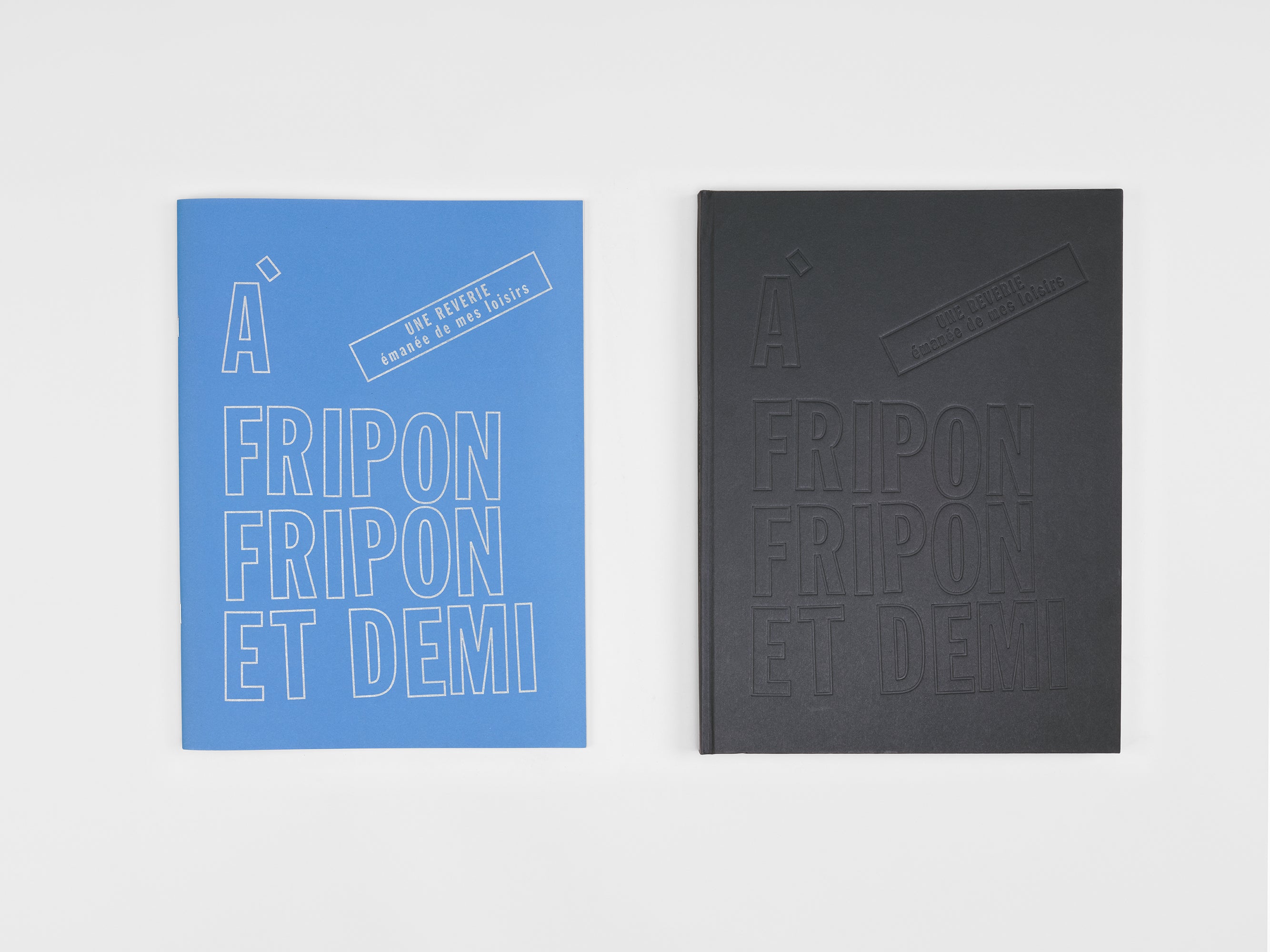 Lawrence Weiner & Jean-Claude Lebensztejn - À fripon, fripon et demi