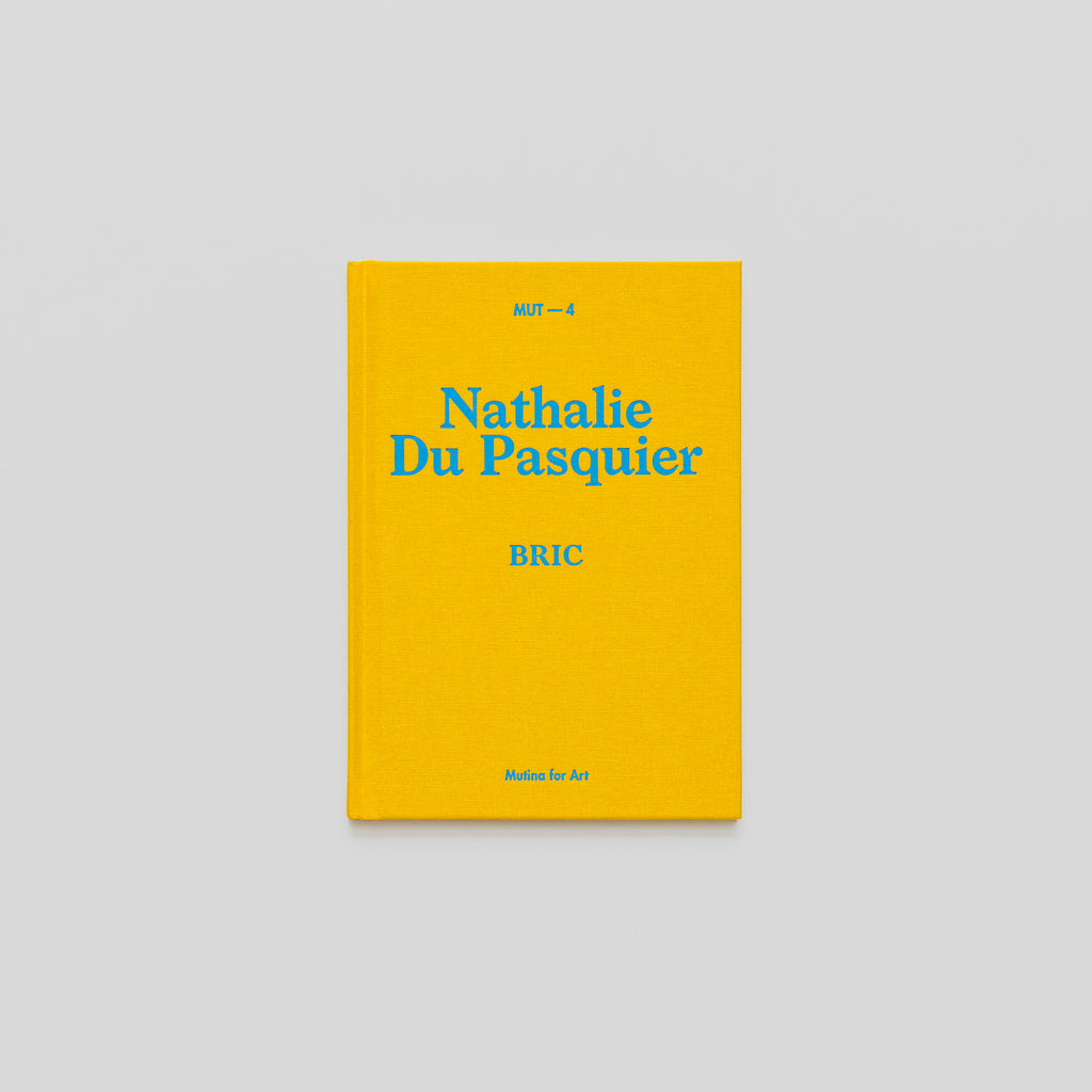 MUT 4 - Nathalie Du Pasquier - BRIC