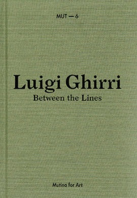 MUT 6 - Luigi Ghirri - Between the Lines