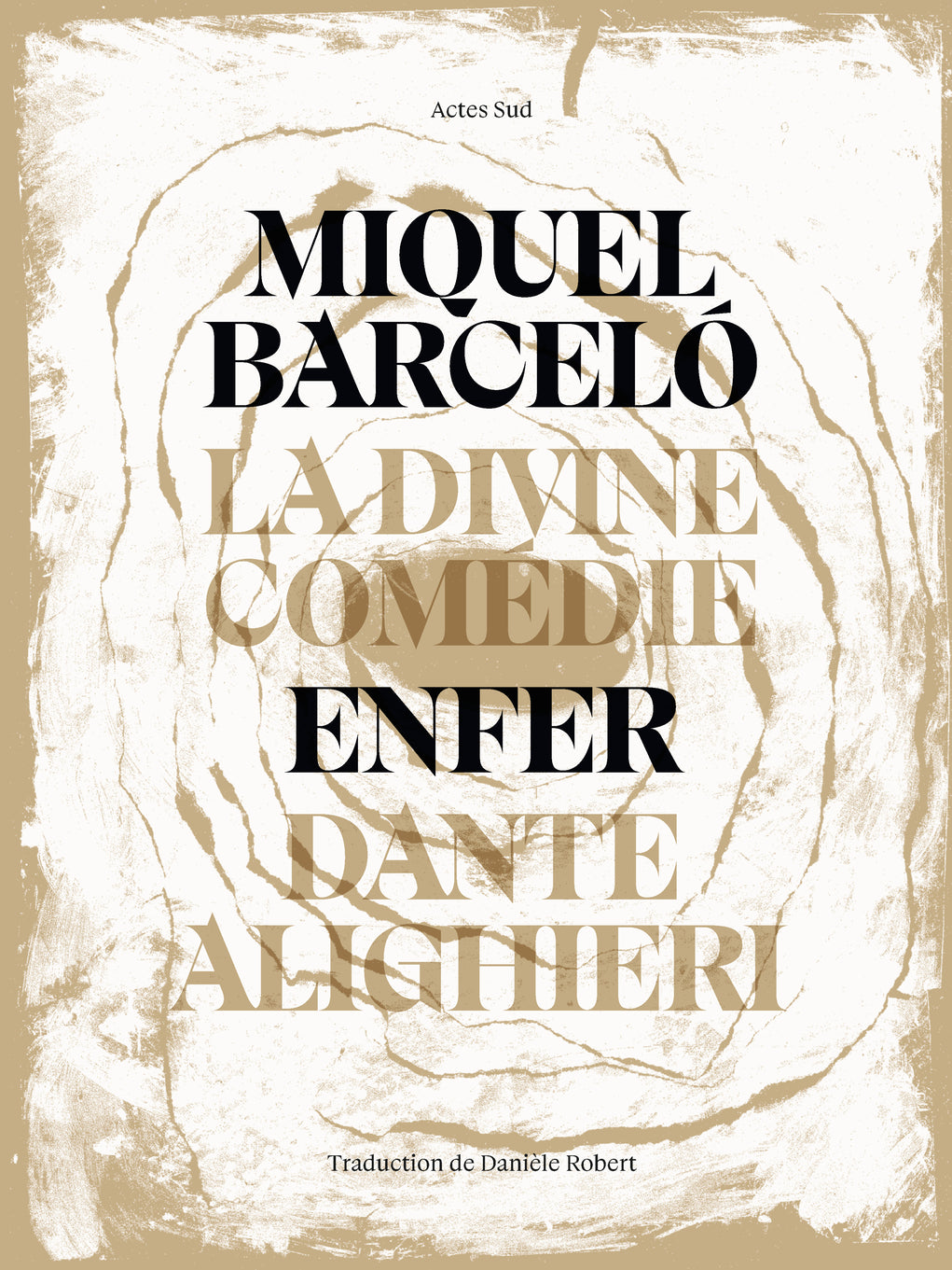 Dante Alighieri & Miquel Barceló - La divine comédie par Barceló - L'enfer