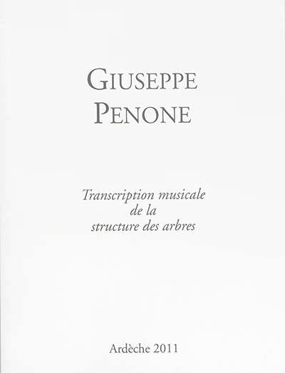 Giuseppe Penone - Transcription musicale de la structure des arbres