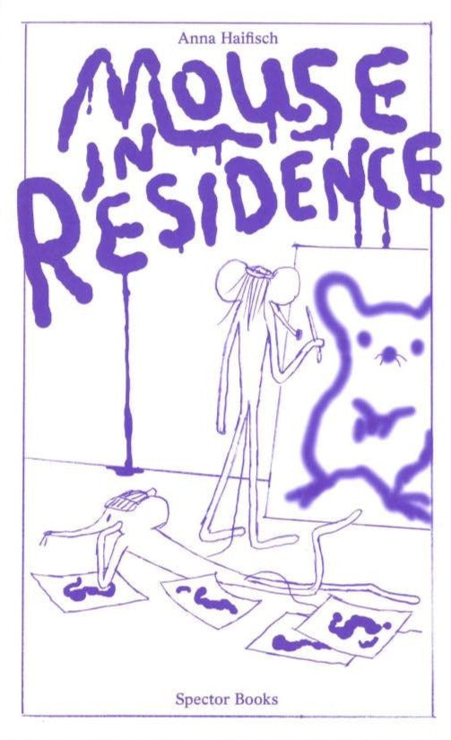 Anna Haifisch - Mouse in Residence